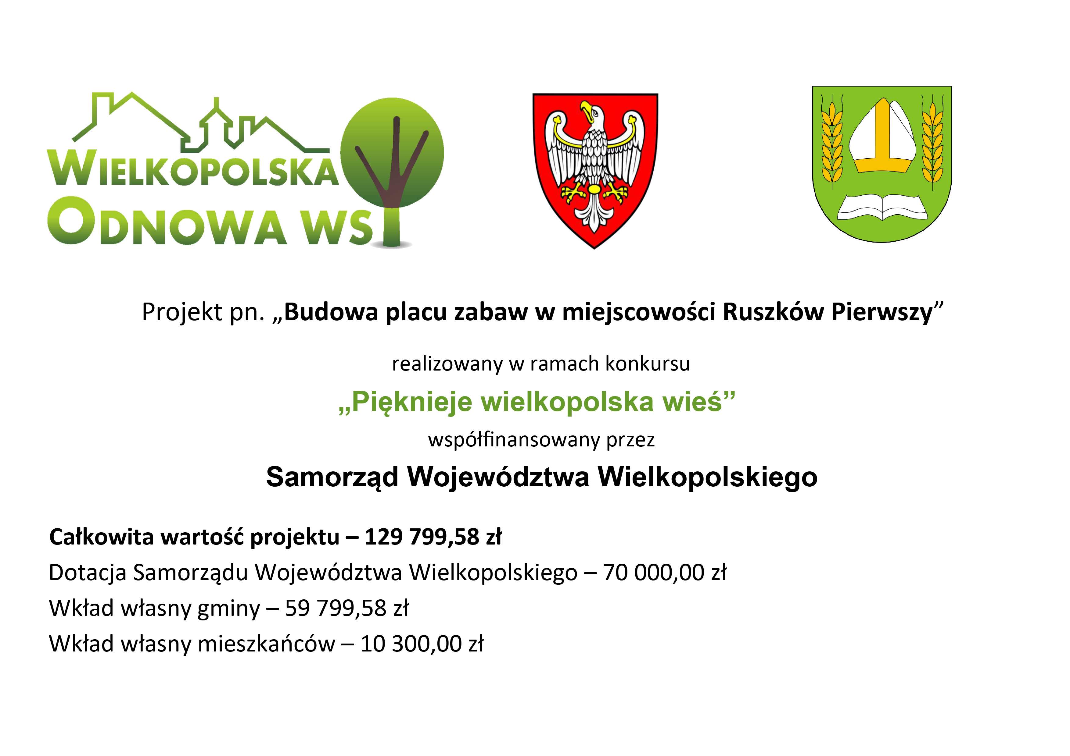 Projekt pn. &bdquo;Budowa placu zabaw w&nbsp;miejscowości Ruszk&oacute;w Pierwszy&rdquo;